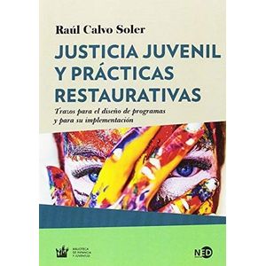 JUSTICIA JUVENIL Y PRACTICAS RESTAURATIVAS