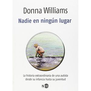 NADIE EN NINGUN LUGAR - LA HISTORIA EXTRAORDINARIA DE UNA AU