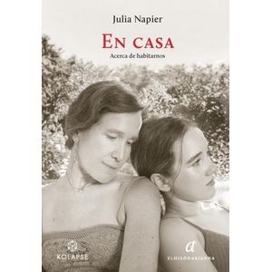 EN CASA - ACERCA DE HABITARNOS - JULIA NAPIER