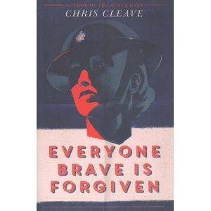 EVERYONE BRAVE IS FORGIVEN