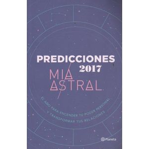 PREDICCIONES 2017: EL AÑO PARA ENCENDER TU PODER PERSONAL  Y