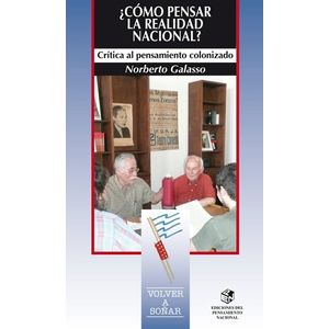 COMO PENSAR LA REALIDAD NACIONAL? CRITICA AL PENSAMIENTO COL