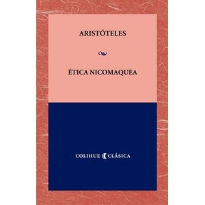 ETICA NICOMAQUEA - ARISTOTELES