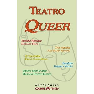 TEATRO QUEER - COLIHUE