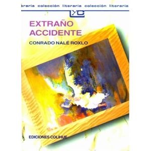 EXTRAÑO ACCIDENTE - LEER Y CREAR COLIHUE