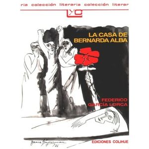 LA CASA DE BERNARDA ALBA - LEER Y CREAR COLIHUE