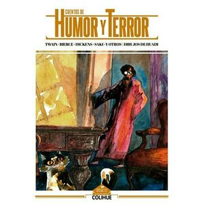CUENTOS DE HUMOR Y TERROR (TWAIN, SAKI, DICKENS, BIERCE, ETC
