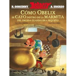COMO OBELIX SE CAYO DENTRO DE LA MARMITA - ASTERIX
