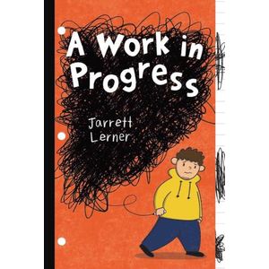 A WORK IN PROGRESS - JARRETT LERNER