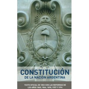 CONSTITUCION DE LA NACION ARGENTINA - ESCOLAR