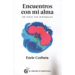 ENCUENTROS CON MI ALMA: UN VIAJE SIN DISTANCIAS
