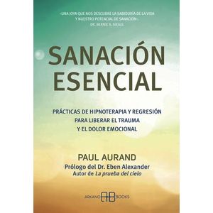 SANACION ESENCIAL - PAULA AURAND