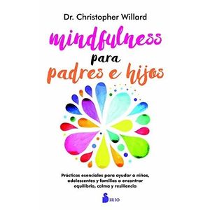 MINDFULNESS PARA PADRES E HIJOS
