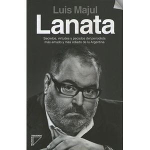 LANATA: SECRETOS, VIRTUDES Y PECADOS...