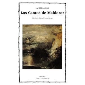 LOS CANTOS DE MALDOROR - CONDE DE LAUTREAMONT