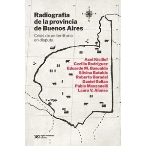 RADIOGRAFIA DE LA PROVINCIA DE BUENOS AIRES  - CRISIS DE UN