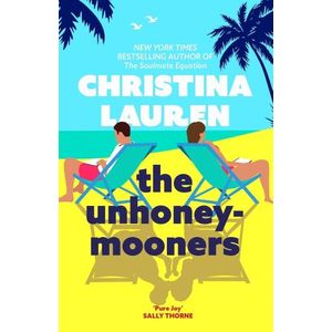 THE UNHONEYMOONERS - CHRISTINA LAUREN