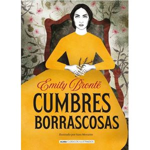 CUMBRES BORRASCOSAS - EMILY BRONTE - CLASICOS ILUSTRADOS