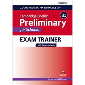 OXF.PREP.AND PRACTICE FOR CAMB.ENGLISH B1 PET FOR SCHOOLS EX