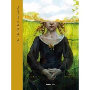 EL ELEGIDO - MARY SHELLEY