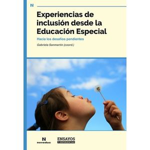 EXPERIENCIAS DE INCLUSION DESDE LA EDUCACION ESPECIAL