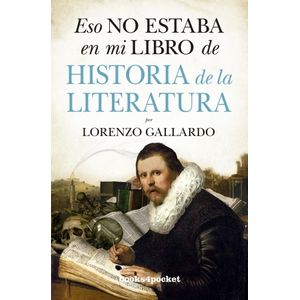 ESO NO ESTABA EN MI LIBRO DE HISTORIA DE LA LITERATURA