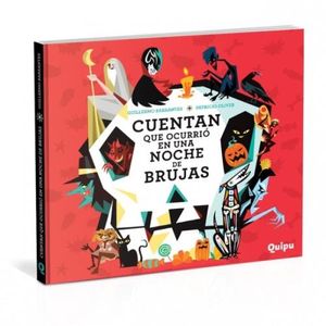 CUENTAN QUE OCURRIO UNA NOCHE DE BRUJAS