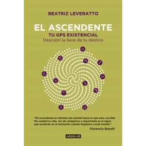 EL ASCENDENTE - TU GPS EXISTENCIAL, DESCUBRI LA LLAVE DE TU