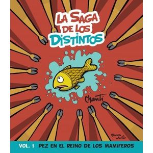 PEZ EN EL REINO DE LOS MAMIFEROS - LA SAGA DE LOS DISTINTOS