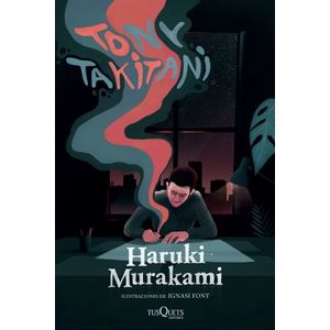 TONY TAKITANI - HARUKI MURAKAMI - ILUSTRADO