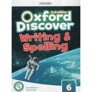 OXFORD DISCOVER 6 (2ND.EDITION) - WRITING AND SPELLING BOOK