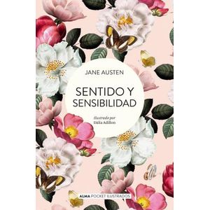 SENTIDO Y SENSIBILIDAD - JANE AUSTEN