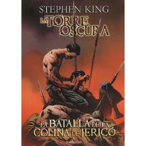 LA BATALLA DE LA COLINA DE JERICO - LA TORRE OSCURA V (COMIC