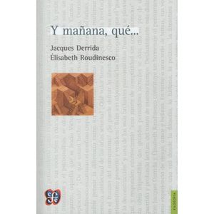 Y MAÑANA, QUE...