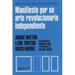 MANIFIESTO POR UN ARTE REVOLUCIONARIO INDEPENDIENTE
