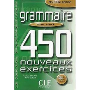 GRAMMAIRE 450 EXERCICES AVANCE - LIVRE + CORRIGES (NOUVELLE