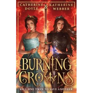 BURNING CROWNS - TWIN CROWNS 3 - KATHERINE WEBBER