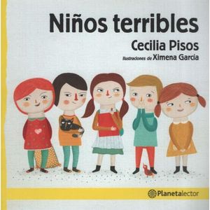 NIÑOS TERRIBLES - PLANETA AMARILLO - CECILIA PISOS