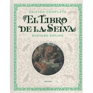 EL LIBRO DE LA SELVA (EDICION COMPLETA) RUDYARD KIPLING