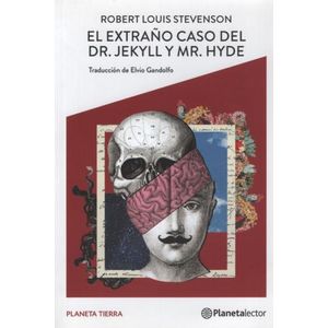 EL EXTRAÑO CASO DE DR. JEKYLL Y MR. HYDE - PLANETA TIERRA