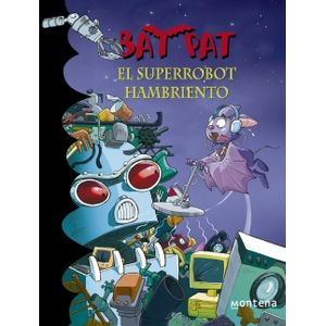 EL SUPERROBOT HAMBRIENTO - BAT PAT 16