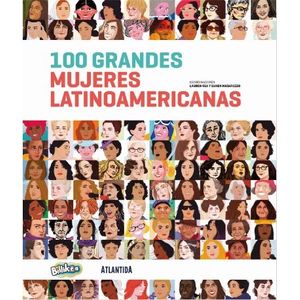 LIBRO 100 GRANDES MUJERES LATINOAMERICANAS - LAUREN REA Y RE