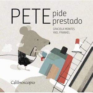 PETE PIDE PRESTADO - GRACIELA MONTES / YAEL FRANKEL