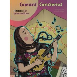 COMUNI CANCIONES - RITMOS SIN ESTEREOTIPOS