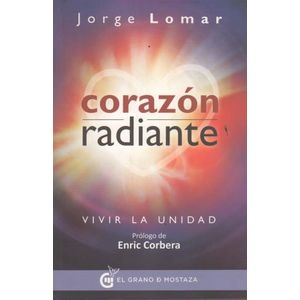 CORAZON RADIANTE - VIVE LA UNIDAD