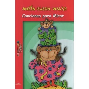 CANCIONES PARA MIRAR - MARIA ELENA WALSH