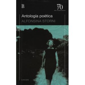 ANTOLOGIA POETICA ALFONSINA STORNI - 70º ANIVERSARIO