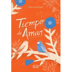 TIEMPO DE AMAR - PATRICIA FAUR