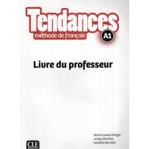 TENDANCES A1 - LIVRE DU PROFESSEUR