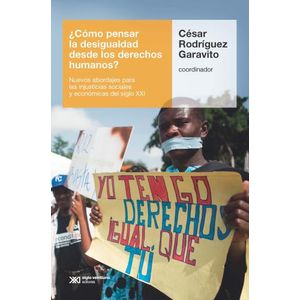 COMO PENSAR LA DESIGUALDAD DESDE LOS DERECHOS HUMANOS